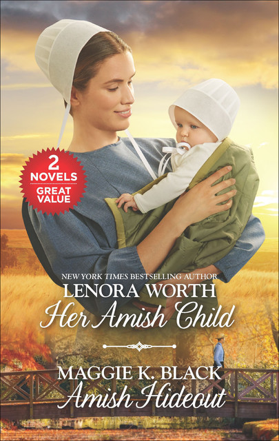 Her Amish Child and Amish Hideout, Lenora Worth, Maggie K.Black