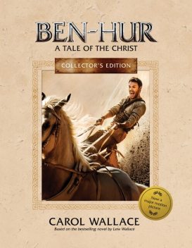 Ben-Hur Collector's Edition, Carol Wallace