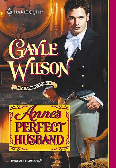 Anne's Perfect Husband, Gayle Wilson