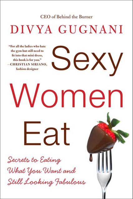 Sexy Women Eat, Divya Gugnani
