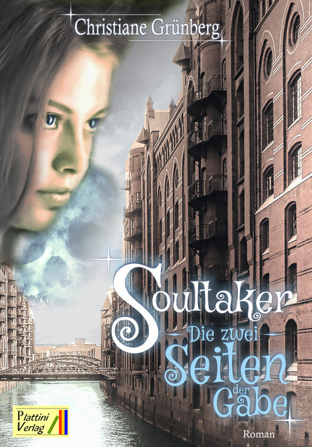 Soultaker – Die zwei Seiten der Gabe, Christiane Grünberg