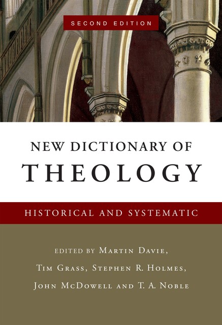 New Dictionary of Theology, 
