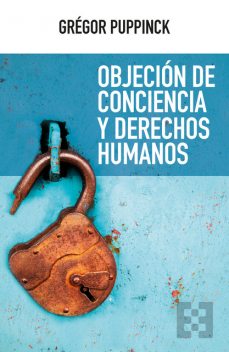 Objeción de conciencia y derechos humanos, Grégor Puppinck