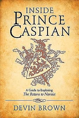 Inside Prince Caspian, Devin Brown