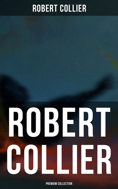 ROBERT COLLIER – Premium Collection, Robert Collier