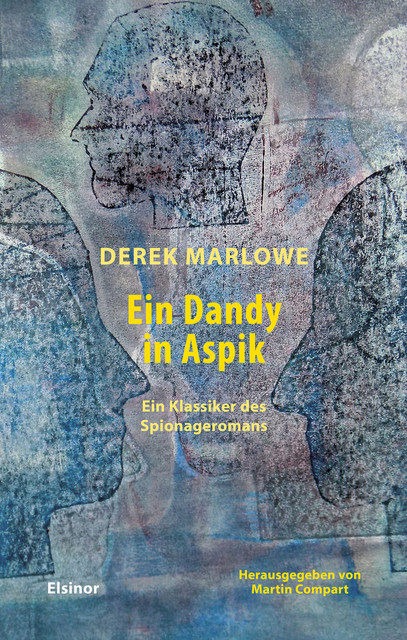 Ein Dandy in Aspik, Derek Marlowe