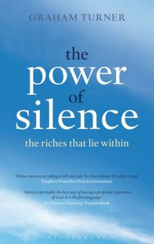 The Power of Silence, Graham Turner
