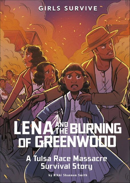 Lena and the Burning of Greenwood, Nikki Shannon Smith