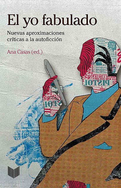 El yo fabulado, Ana Casas