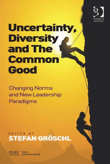 Uncertainty, Diversity and The Common Good, Stefan Gröschl