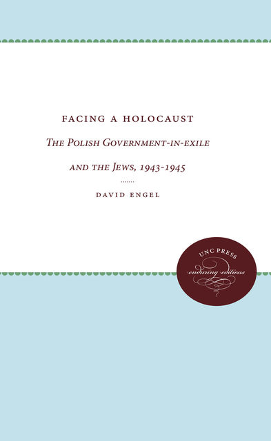 Facing a Holocaust, David Engel