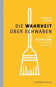 Die Wahrheit über Schwaben, Andreas Braun