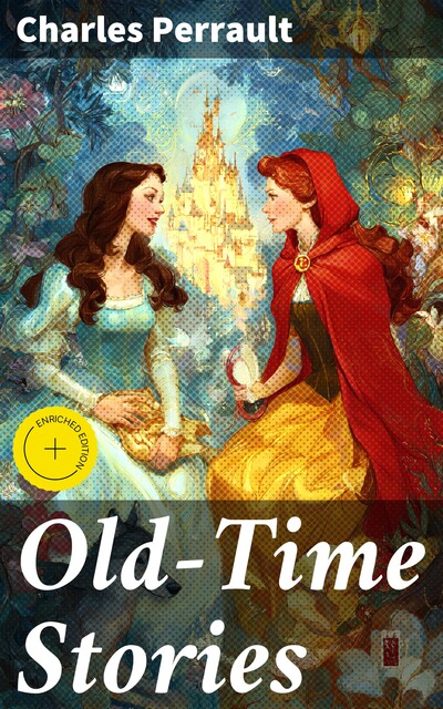Old-Time Stories, Charles Perrault