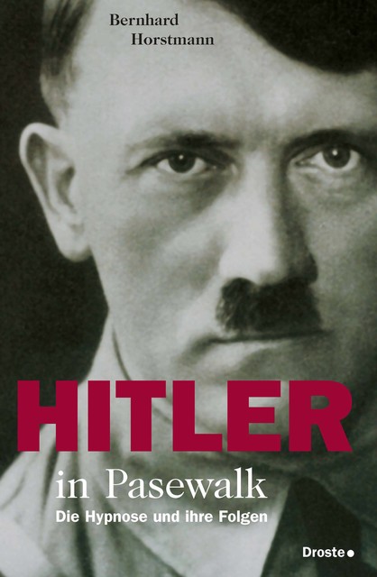 Hitler in Pasewalk, Bernhard Horstmann
