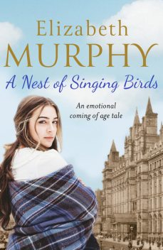 A Nest of Singing Birds, Elizabeth Murphy