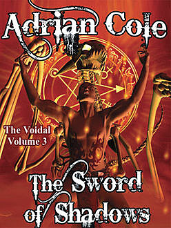 The Sword of Shadows, Adrian Cole