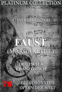 Faust (Margarethe), Charles Gounod, Jules Barbier