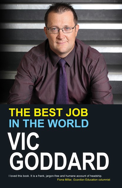 The Best Job In The World, Vic Goddard