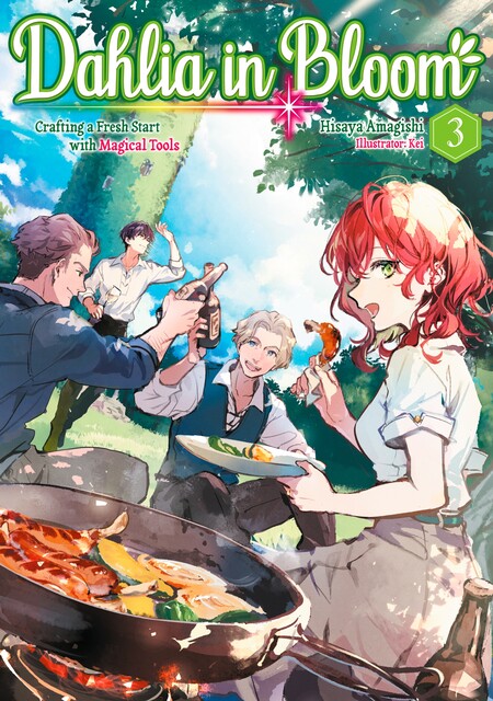 Dahlia in Bloom: Crafting a Fresh Start With Magical Tools Volume 3, Hisaya Amagishi