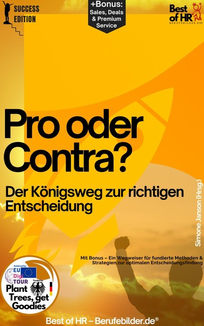 Pro oder Contra – Der Königsweg zur richtigen Entscheidung, Simone Janson