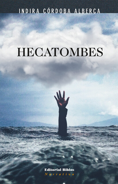 Hecatombes, Indira Córdoba Alberca