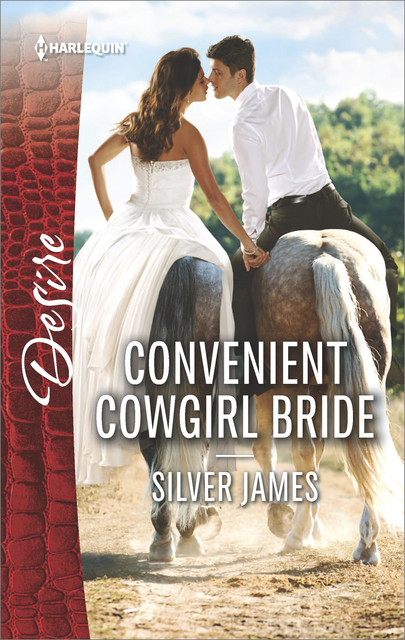 Convenient Cowgirl Bride, James Silver