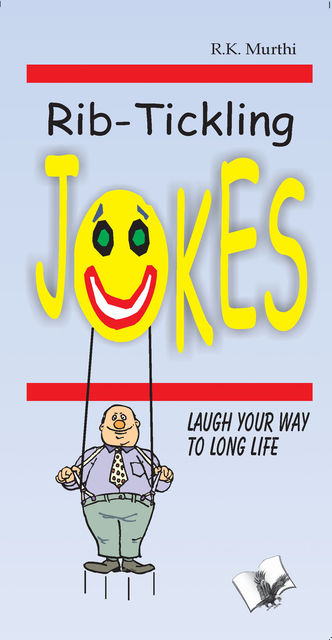 Rib-Tickling Jokes, R.K.Murthi