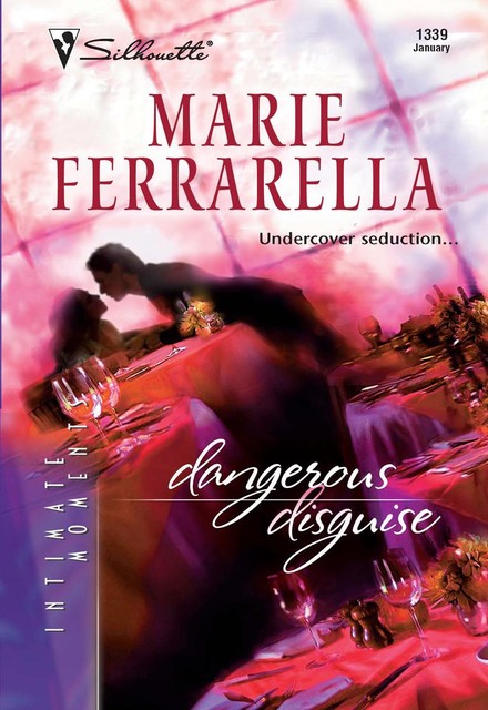 Dangerous Disguise, Marie Ferrarella
