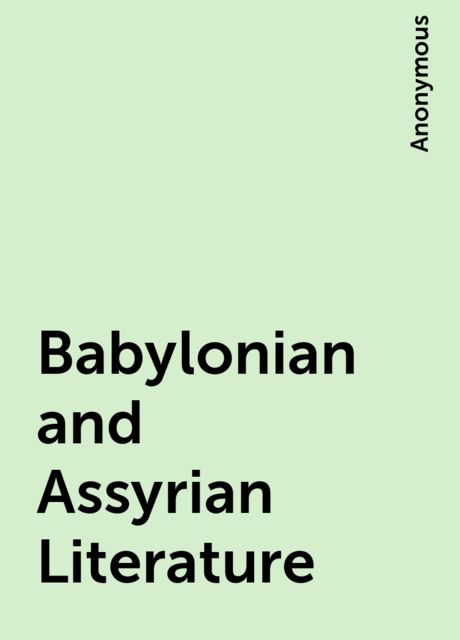 Babylonian and Assyrian Literature, 