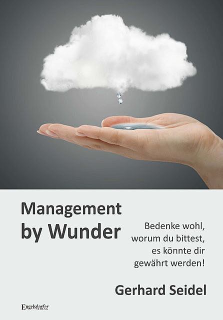 Management by Wunder, Gerhard Seidel