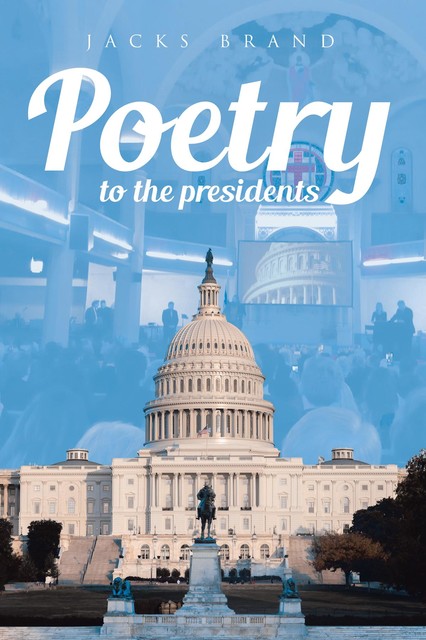 Poetry to the Presidents, TBD, Jacks Brand