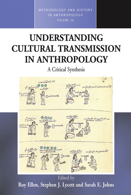Understanding Cultural Transmission in Anthropology, Roy Ellen