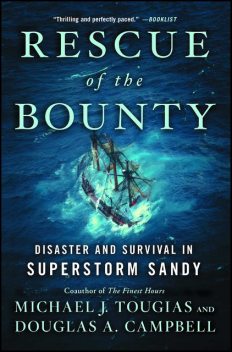 Rescue of the Bounty, Michael Tougias, Douglas A. Campbell