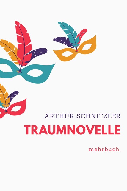 Traumnovelle, Arthur Schnitzler