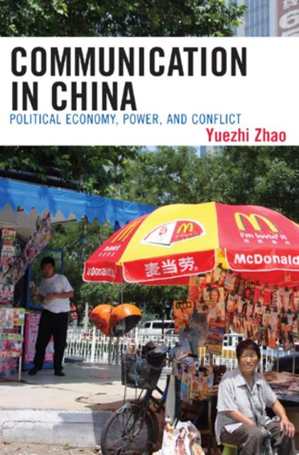Communication in China, Yuezhi Zhao
