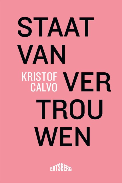 Staat van vertrouwen, Kristof Calvo