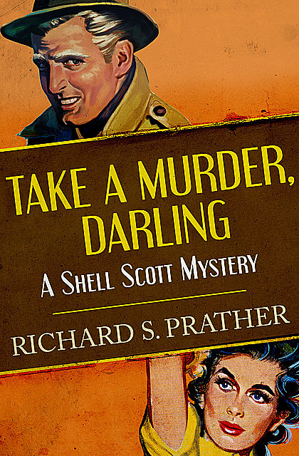 Take a Murder, Darling, Richard S Prather