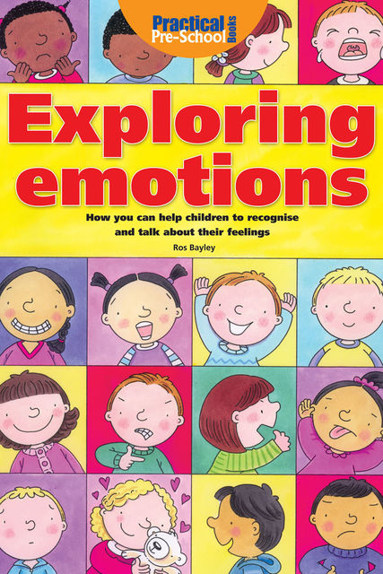 Exploring Emotions, Ros Bailey
