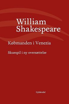 Købmanden i Venezia, William Shakespeare