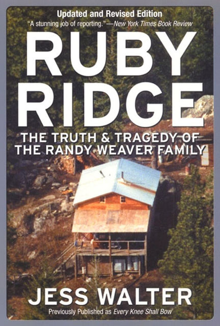 Ruby Ridge, Jess Walter