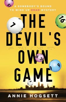 The Devil's Own Game, Annie Hogsett