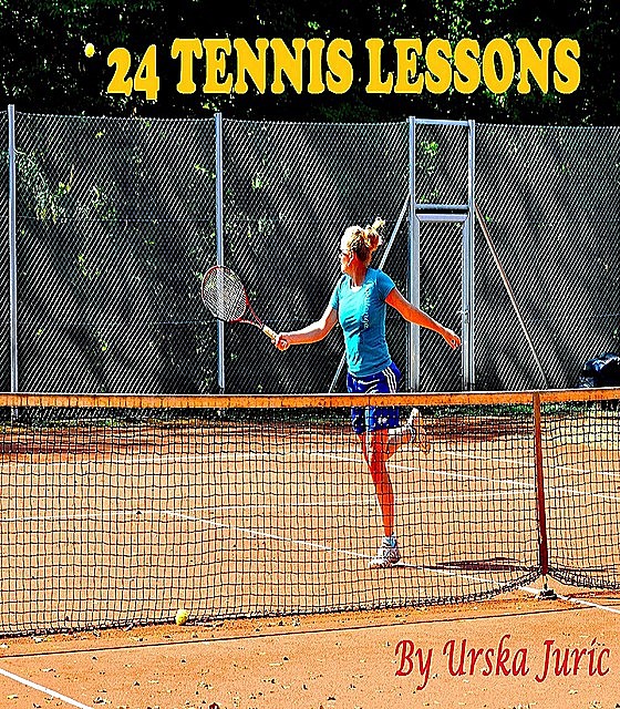 24 Tennis Lessons, Urska Juric