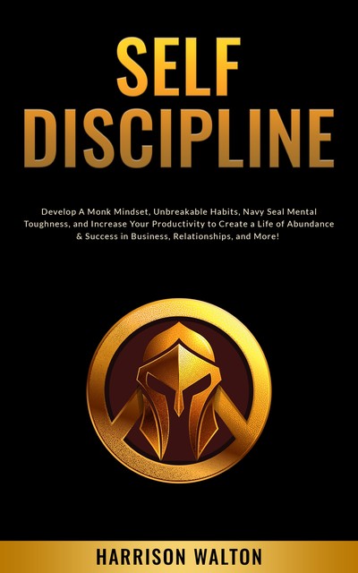 Self-Discipline, Harrison Walton