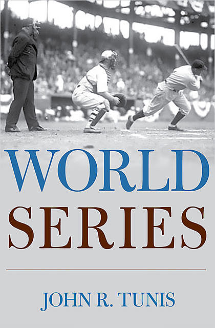 World Series, John R. Tunis
