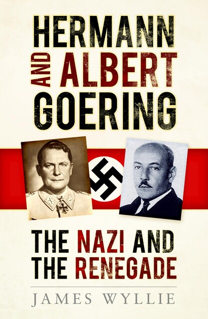 Hermann and Albert Goering, James Wyllie
