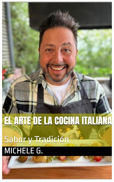 El Arte De La Cocina Italiana, Michele G.