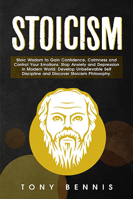 Stoicism, Tony Bennis