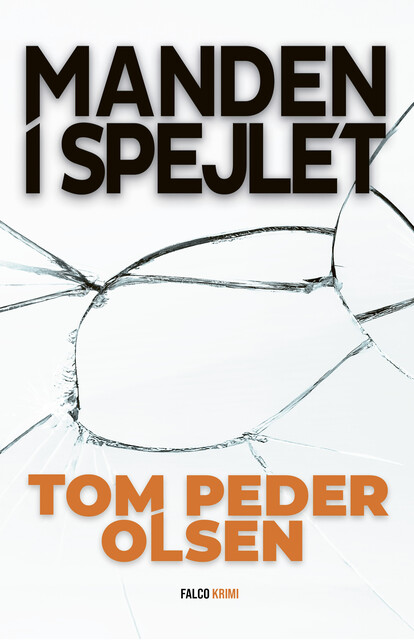 Manden i spejlet, Tom Peder Olsen