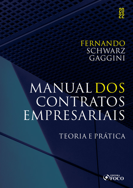 Manual dos contratos empresariais, Fernando Schwarz Gaggini