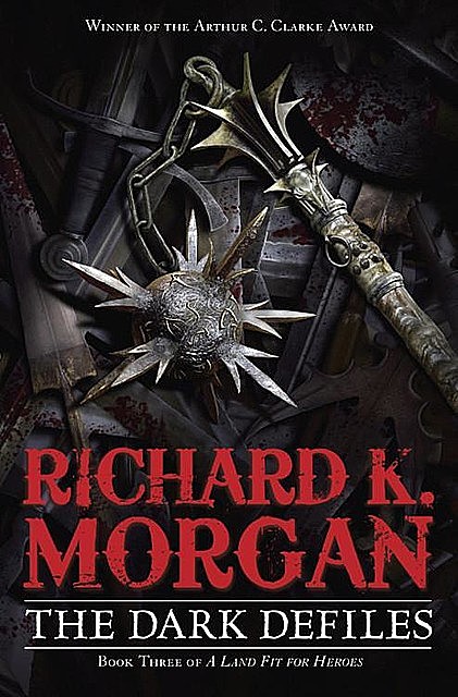 The Dark Defiles, Richard Morgan
